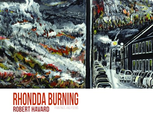 9781788649452: Rhondda Burning: Paintings and Poems