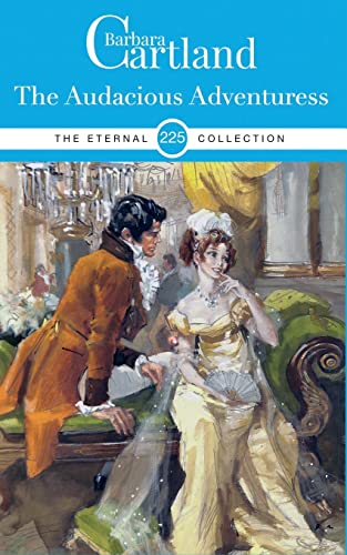 Beispielbild fr 225. The Audacious Adventuress (Eternal Collection) zum Verkauf von SecondSale