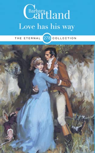 Imagen de archivo de 278. Love has his way (The Eternal Collection) a la venta por WorldofBooks