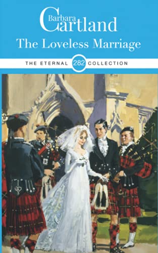 Stock image for 282. The Loveless Marriage (The Eternal Collection) for sale by SecondSale