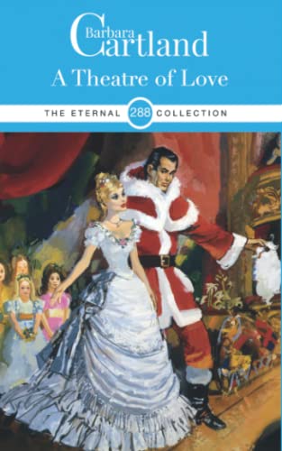 Stock image for 288. A Theatre of Love (The Eternal Collection) for sale by GF Books, Inc.