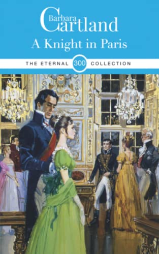 Stock image for 300. A Knight in Paris (The Eternal Collection) for sale by GF Books, Inc.