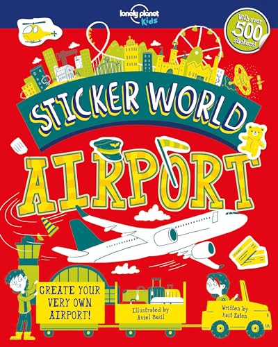 9781788680233: Sticker World: Airport (Lonely Planet Kids) [Idioma Ingls]