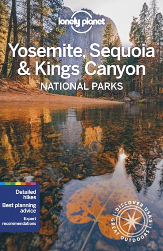 Stock image for Lonely Planet Yosemite, Sequoia & Kings Canyon National Parks 6 for sale by SecondSale