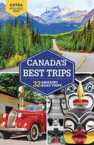 9781788683340: Lonely Planet Canada's Best Trips: 32 Amazing Road Trips