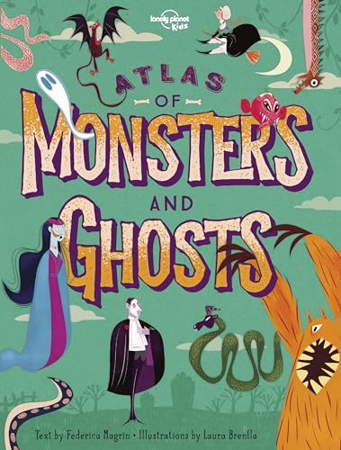 Stock image for Lonely Planet Kids Atlas of Monsters and Ghosts 1 for sale by ThriftBooks-Atlanta