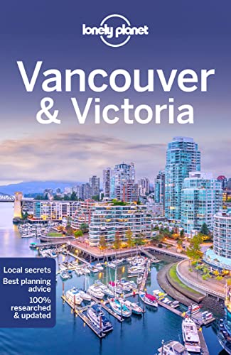 Stock image for Lonely Planet Vancouver and Victoria for sale by Better World Books