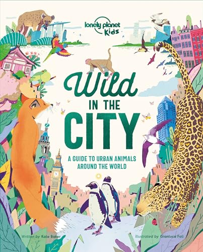 9781788684910: Lonely Planet Kids Wild In The City 1