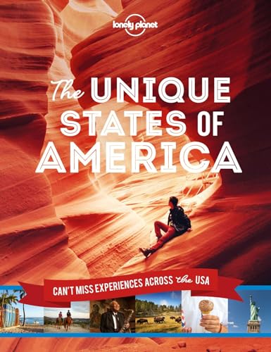 9781788686419: The Unique States of America (Lonely Planet) [Idioma Ingls]: can't-miss experiences across the USA