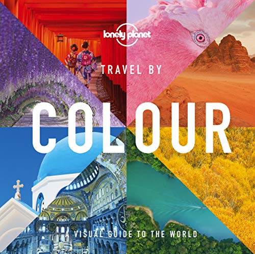 9781788689175: Lonely Planet Travel by Colour: Edition en anglais