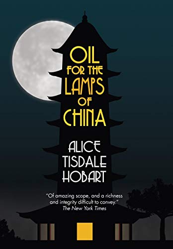 Beispielbild fr Oil for the Lamps of China zum Verkauf von Once Upon A Time Books