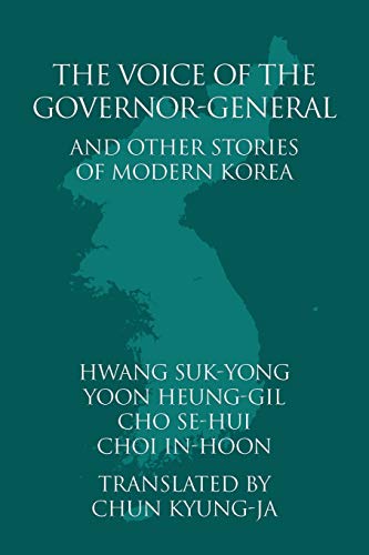 9781788690614: The Voice of the Governor-General and Other Stories of Modern Korea