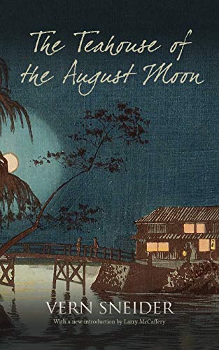 Imagen de archivo de The Teahouse of the August Moon a la venta por ThriftBooks-Atlanta