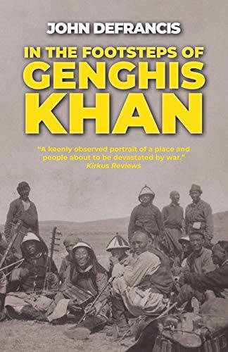 Imagen de archivo de In the Footsteps of Genghis Khan a la venta por Lucky's Textbooks