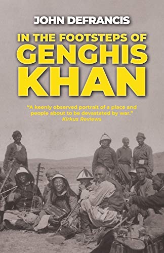 Stock image for In the Footsteps of Genghis Khan for sale by SecondSale