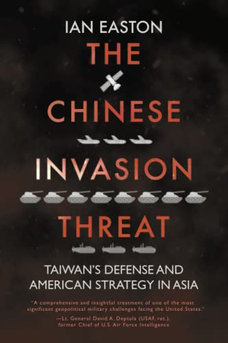 Stock image for The Chinese Invasion Threat: Taiwan's Defense and American Strategy in Asia for sale by SecondSale