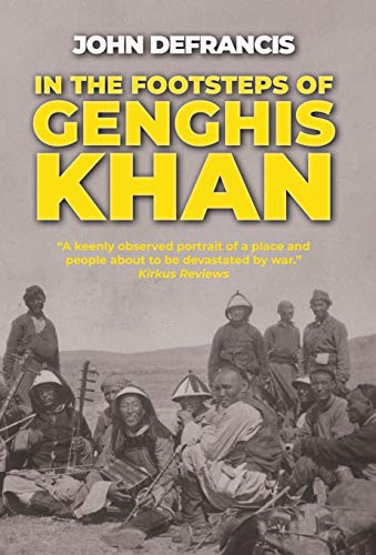 Imagen de archivo de In the Footsteps of Genghis Khan a la venta por Lucky's Textbooks