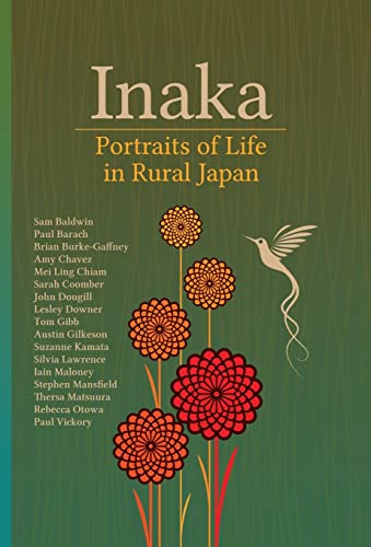 Stock image for Inaka: Portraits of Life in Rural Japan for sale by Books Unplugged