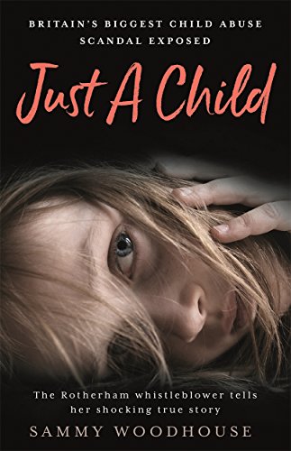 Imagen de archivo de Just a Child: Britain's Biggest Child Abuse Scandal Exposed a la venta por ThriftBooks-Atlanta