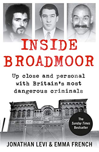 Beispielbild fr Inside Broadmoor: The Sunday Times Bestseller zum Verkauf von AwesomeBooks