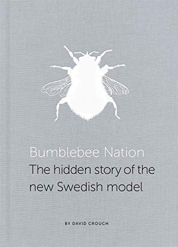 9781788701570: Bumblebee Nation: The hidden story of the new Swedish model