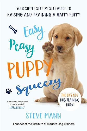 Beispielbild fr Easy Peasy Puppy Squeezy: The UK's No.1 Dog Training Book zum Verkauf von WorldofBooks