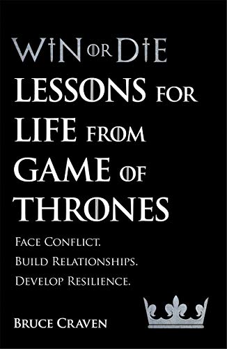 Beispielbild fr Win Or Die: Lessons for Life from Game of Thrones zum Verkauf von SecondSale
