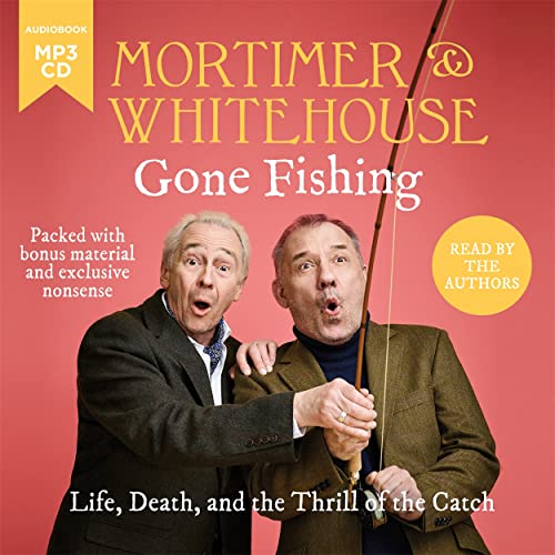 Imagen de archivo de Mortimer & Whitehouse: Gone Fishing (Compact Disc) a la venta por Grand Eagle Retail