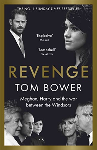 Beispielbild fr Revenge: Meghan, Harry and the war between the Windsors zum Verkauf von WorldofBooks