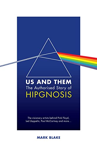 Imagen de archivo de Us and Them: The Authorised Story of Hipgnosis: The visionary artists behind Pink Floyd and more. a la venta por WorldofBooks