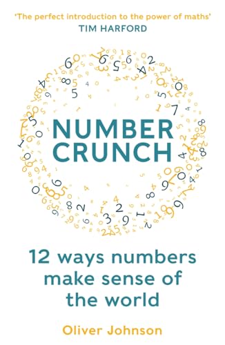 Beispielbild fr Numbercrunch: 12 Ways Numbers Make Sense of the World zum Verkauf von WorldofBooks