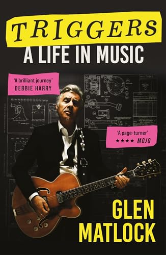 Stock image for Triggers : A Life in Music for sale by GreatBookPrices