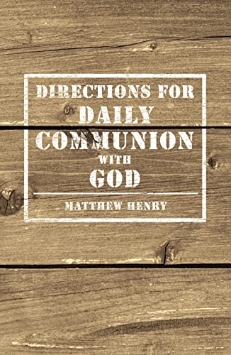 Beispielbild fr Directions for Daily Communion with God zum Verkauf von AwesomeBooks