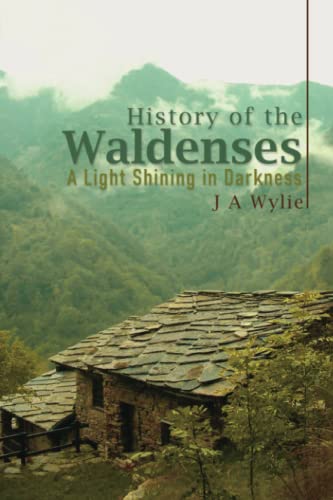 Beispielbild fr History of the Waldenses: A Light Shining in Darkness zum Verkauf von Books Unplugged