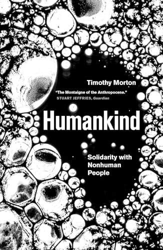 Stock image for Humankind: Solidarity with Non-Human People for sale by HPB-Diamond