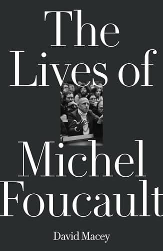 Beispielbild fr The Lives of Michel Foucault zum Verkauf von Keeps Books