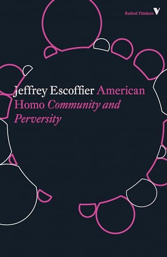 Stock image for American Homo: Community and Perversity for sale by Bellwetherbooks
