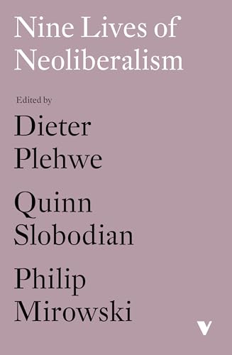 9781788732536: Nine Lives of Neoliberalism