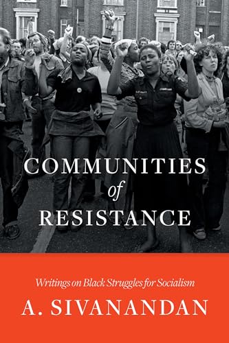 Stock image for Communities of Resistance: Writings on Black Struggles for Socialism for sale by Magers and Quinn Booksellers