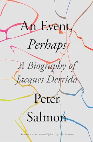 Beispielbild fr An Event, Perhaps: A Biography of Jacques Derrida zum Verkauf von WorldofBooks