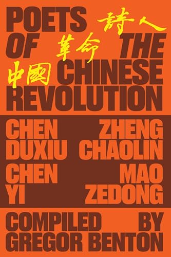 Imagen de archivo de Poets of the Chinese Revolution a la venta por WorldofBooks