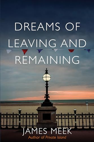 Stock image for Dreams of Leaving and Remaining for sale by SecondSale