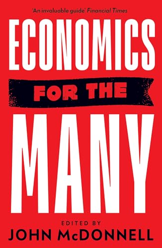 Imagen de archivo de Economics for the Many a la venta por Better World Books