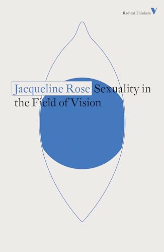 Stock image for Sexuality in the Field of Vision (Radical Thinkers) for sale by Bellwetherbooks