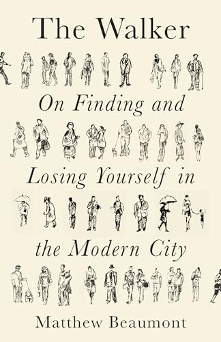 Imagen de archivo de The Walker: On Finding and Losing Yourself in the Modern City a la venta por Goodwill of Colorado