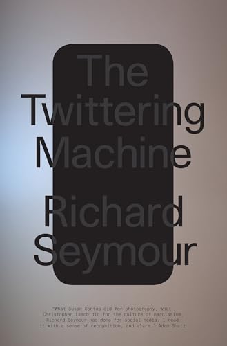 Imagen de archivo de The Twittering Machine a la venta por The Book Corner