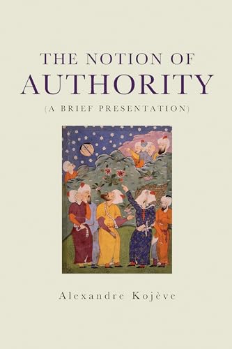 Beispielbild fr The Notion of Authority zum Verkauf von Blackwell's