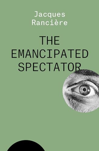 Beispielbild fr The Emancipated Spectator zum Verkauf von Blackwell's