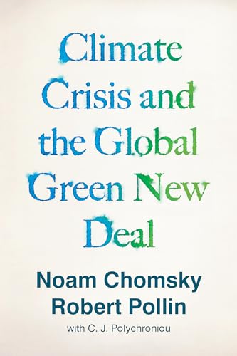 Stock image for The Climate Crisis and the Global Green New Deal for sale by Blackwell's