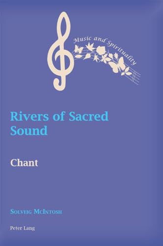 Stock image for Rivers of Sacred Sound : Chant for sale by Ria Christie Collections